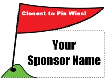 Closest To Pin Flag on Tee Shaped Sign